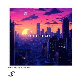 let her go