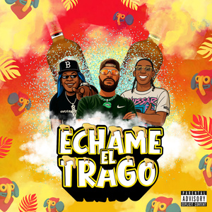 Échame El Trago