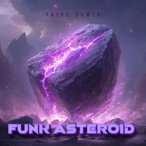 Funk Asteroid (Slow + Reverb)