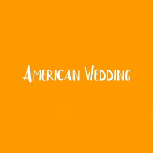 American Wedding