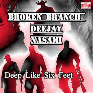 Deep Like Six Feet (feat. Deejay & Nasami) (Prod. Lil Swedden Remix)
