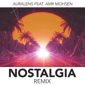 Nostalgia (feat. Auralens) (Remix) (Remix)