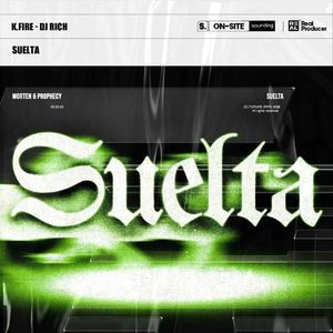 K.Fire.Dj Rich - Suelta