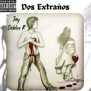 Dos Extraños