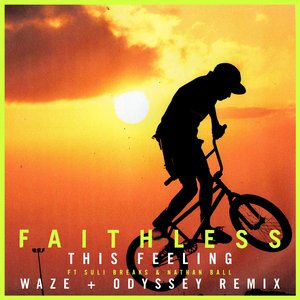 This Feeling (feat. Suli Breaks & Nathan Ball) (Waze & Odyssey Remix) (Edit)