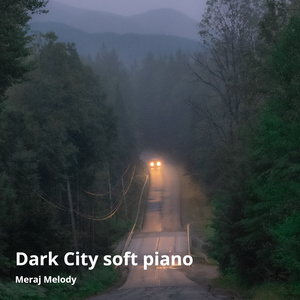 Dark City Soft Piano