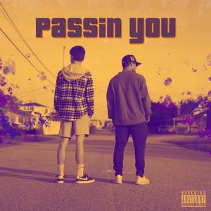 Passin You (feat. Jmar)