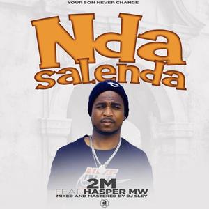 Ndasalenda (feat. 2M)