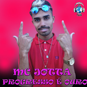 Progresso É Ouro