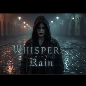 Whispers in the Rain