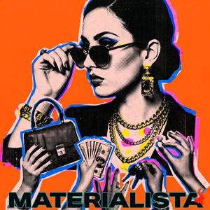 MATERIALISTA