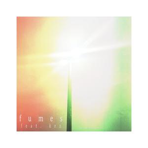 fumes (feat. Dedboii Kez)