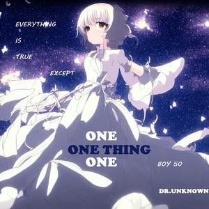 ONE THING