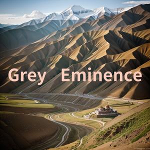 Grey Eminence
