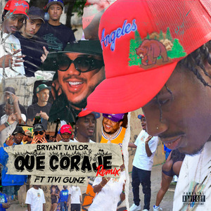 Que Coraje (Remix)