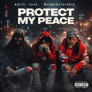 Protect My Peace