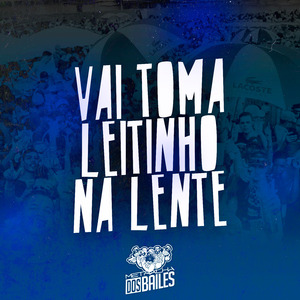 Vai Toma Leitinho na Lente