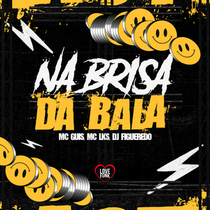 Na Brisa Da Bala