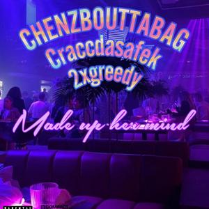 Made Up Her Mind (feat. 2xgreedy & craccdasafek)