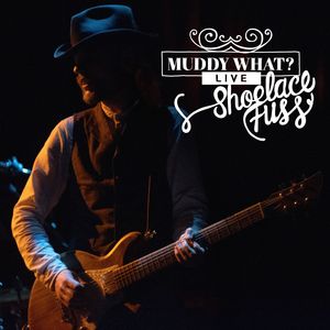 Shoelace Fuss (Live)