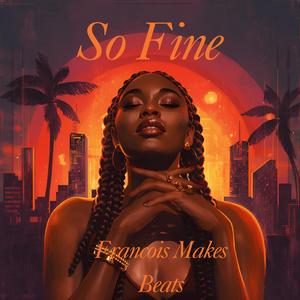 So Fine