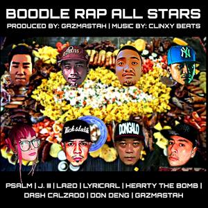 Boodle Rap All Stars (feat. Dash Calzado, Hearty Tha Bomb, Don Deng, J. III, Lyricarl, LA2D & Psalm)