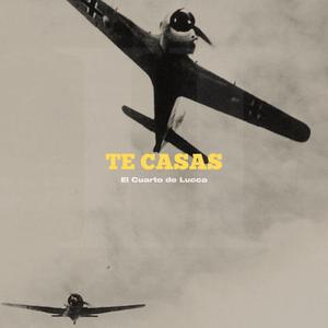 TE CASAS