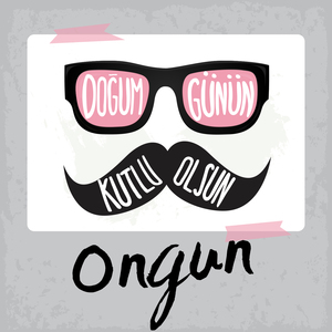 Doğum Günün Kutlu Olsun Ongun