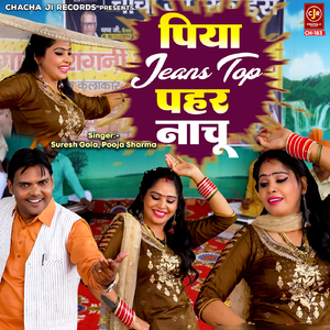 Piya Jeans Top Pehar Nachu