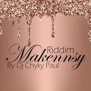Makennsy Riddim