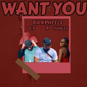 Want You (feat. Yunges & Vt)
