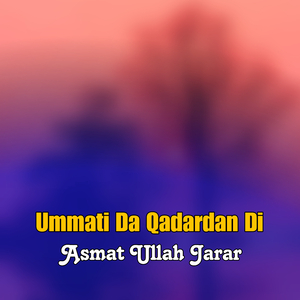 Ummati Da Qadardan Di