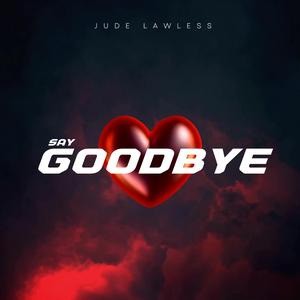 Say Goodbye (Radio Edit)