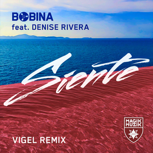 Siente (Vigel Remix)