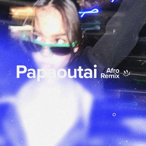 Papaoutai (Afro House)