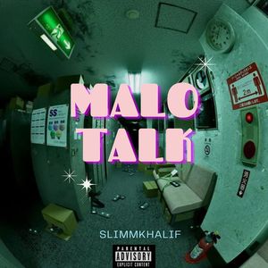 Malo Talk (Remix)