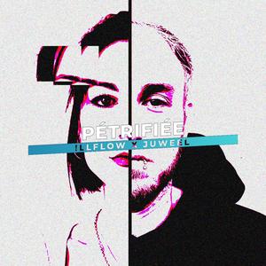 Pétrifiée (feat. Juweel)