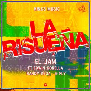 La Risueña (feat. Axel Ortiz, Edwin Corella, Randy Vega & G Fly)