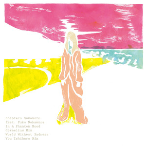 悲しみのない世界 (You Ishihara Mix) (feat. Fuko Nakamura)