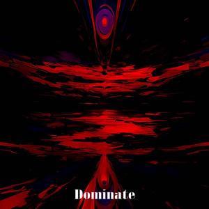 Dominate
