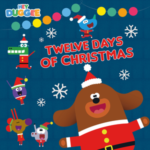 Hey Duggee - Twelve Days of Christmas