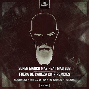 Fuera De Cabeza 2k17 (The Eretik Remix) (Extended Mix)
