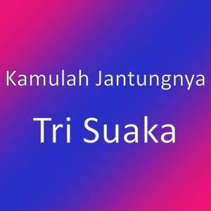 Tri Suaka