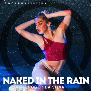 Naked In The Rain (Edit)