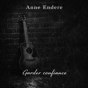 Garder confiance