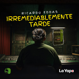 Irremediablemente Tarde (Cover)