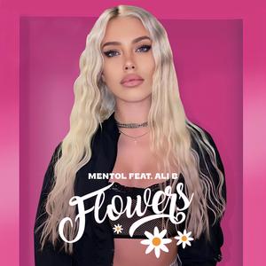 Flowers (feat. Ali B.) (Remix)