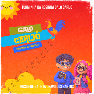 Turminha da Rosinha Galo Carijó