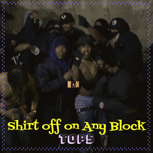 Shirt off on Any Block