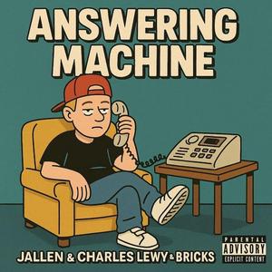 Answering Machine (feat. Charles Lewy & Brxkenshire)
